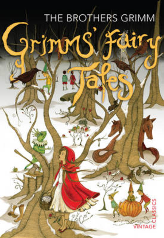 Grimms' Fairy Tales by The Brothers Grimm - 9780099582557