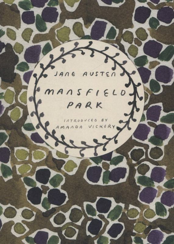 Mansfield Park (Vintage Classics Austen Series) by Jane Austen - 9780099589280