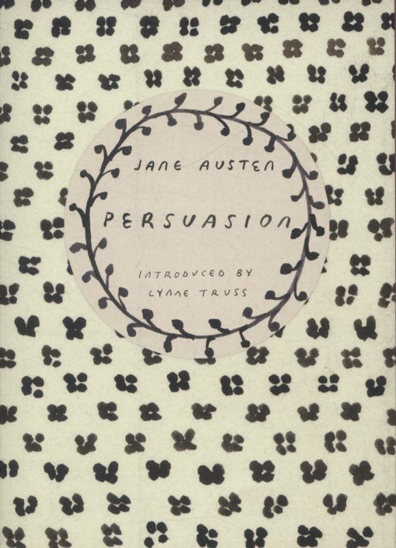 Persuasion (Vintage Classics Austen Series) by Jane Austen - 9780099589327