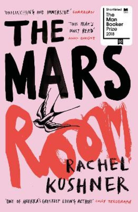 The Mars Room by Rachel Kushner - 9780099589969