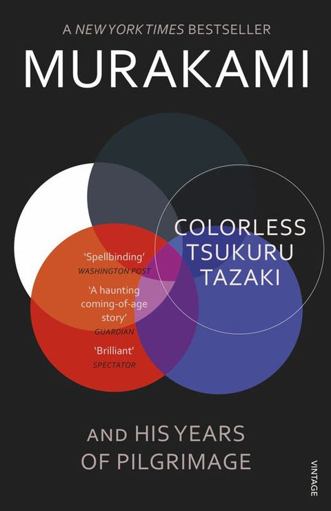 Colorless Tsukuru Tazaki and His Years of Pilgrimage by Philip Gabriel - 9780099590378