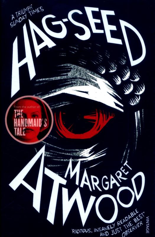 Hag-Seed by Margaret Atwood - 9780099594024