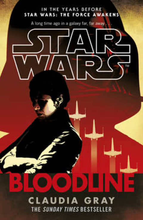 Star Wars: Bloodline by Claudia Gray - 9780099594284