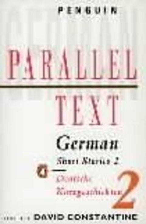 Parallel Text: German Short Stories by David Constantine - 9780140041194