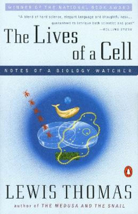 The Lives of a Cell by Lewis Thomas - 9780140047431