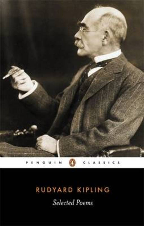 Selected Poems by Rudyard Kipling - 9780140424317