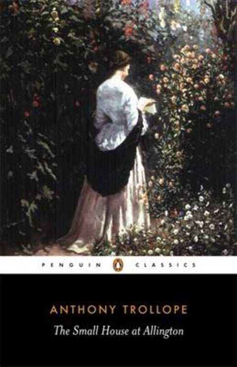 The Small House at Allington by Anthony Trollope - 9780140433258