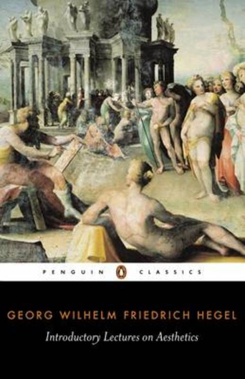Introductory Lectures on Aesthetics by Georg Hegel - 9780140433357