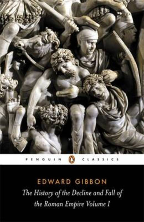The History of the Decline and Fall of the Roman Empire by Edward Gibbon - 9780140433937