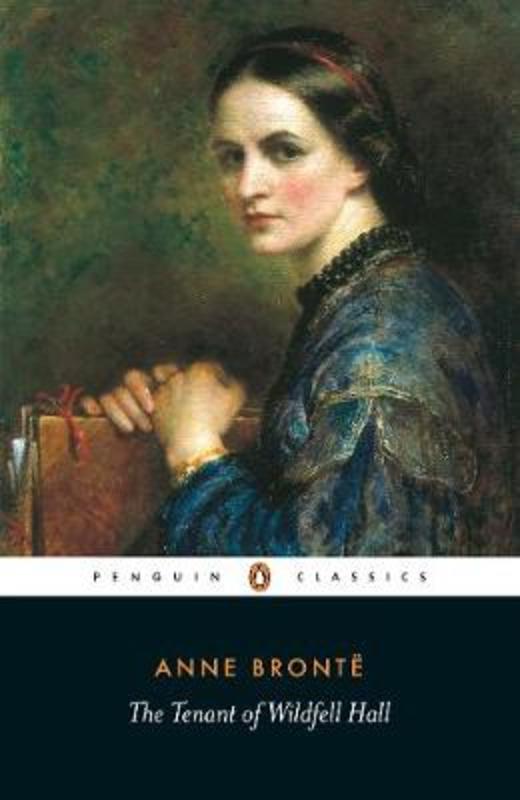 The Tenant of Wildfell Hall by Anne Bronte - 9780140434743