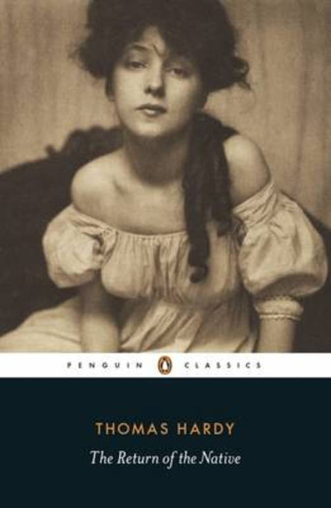 The Return of the Native by Thomas Hardy - 9780140435184