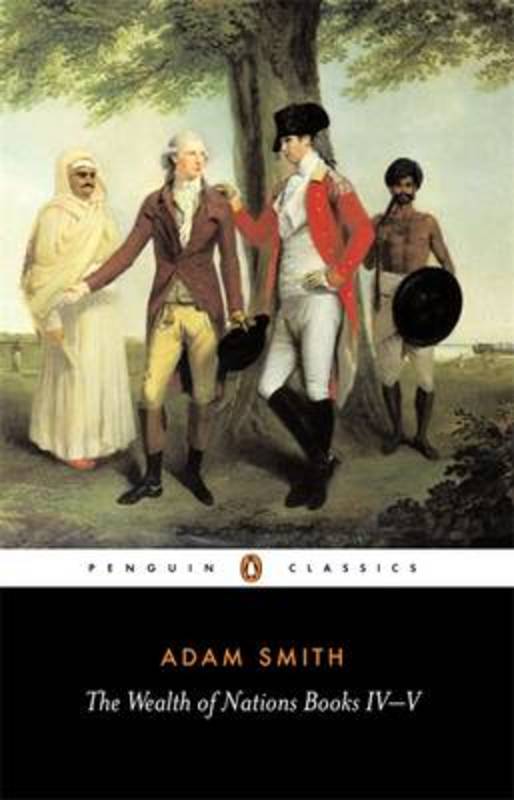 The Wealth of Nations by Adam Smith - 9780140436150
