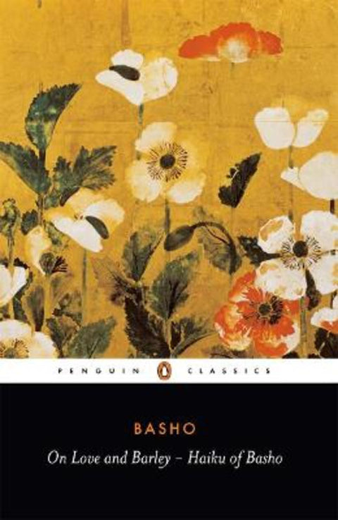 On Love and Barley by Matsuo Basho - 9780140444599