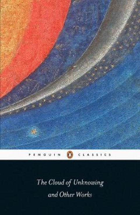 The Cloud of Unknowing and Other Works by A. Spearing - 9780140447620