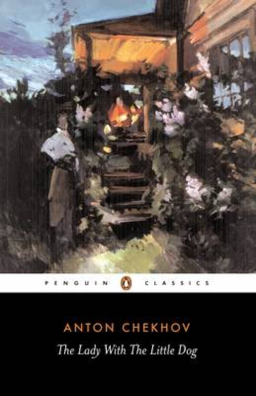 The Lady with the Little Dog and Other Stories, 1896-1904 by Anton Chekhov - 9780140447873