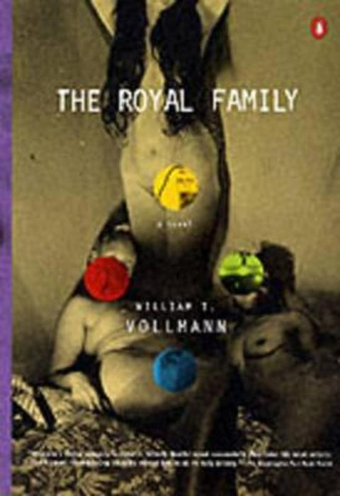 The Royal Family by William T. Vollmann - 9780141002002