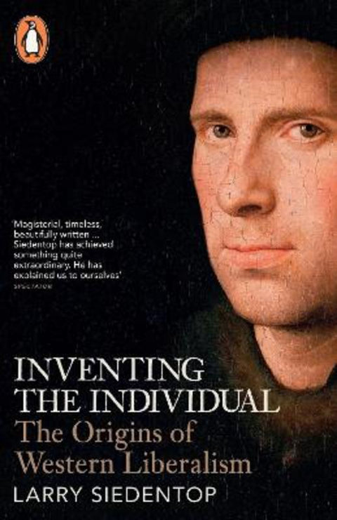 Inventing the Individual by Larry Siedentop - 9780141009544