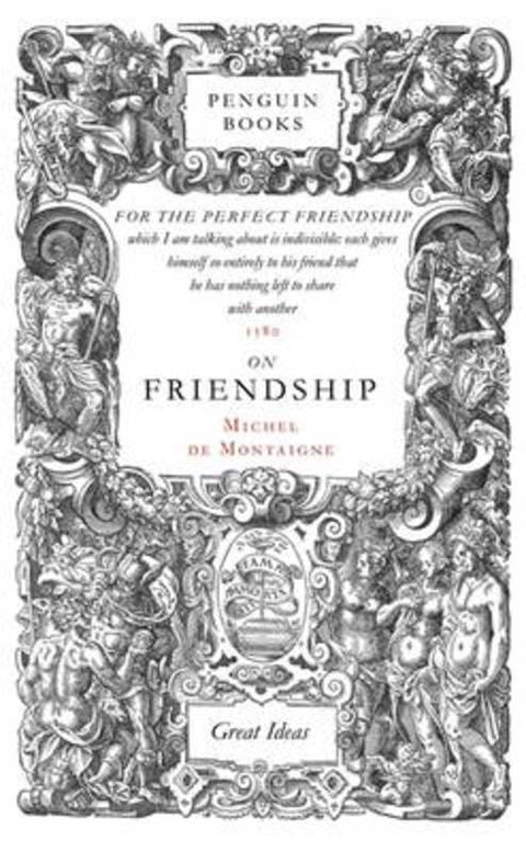 On Friendship by Michel de Montaigne - 9780141018867