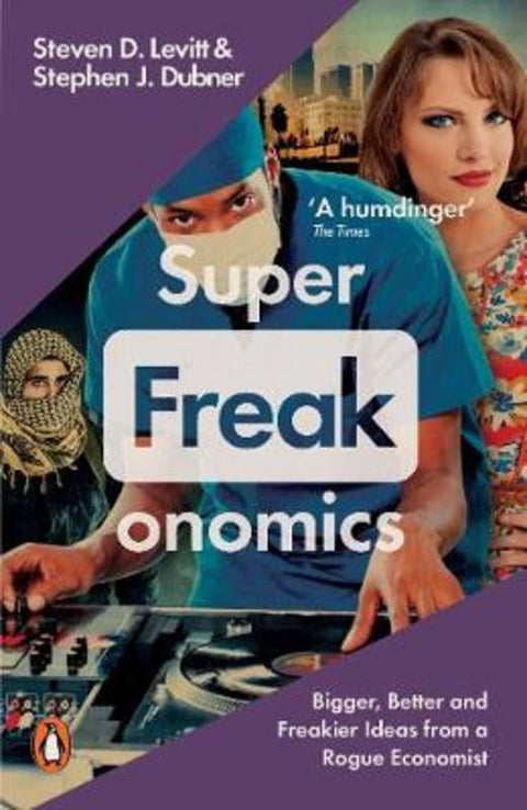 Superfreakonomics by Stephen J. Dubner - 9780141030708