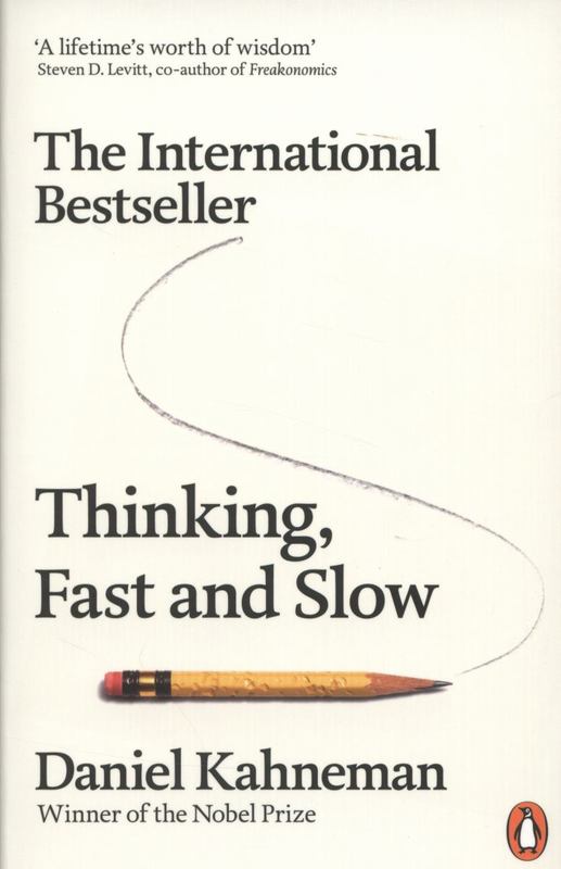 Thinking, Fast and Slow by Daniel Kahneman - 9780141033570