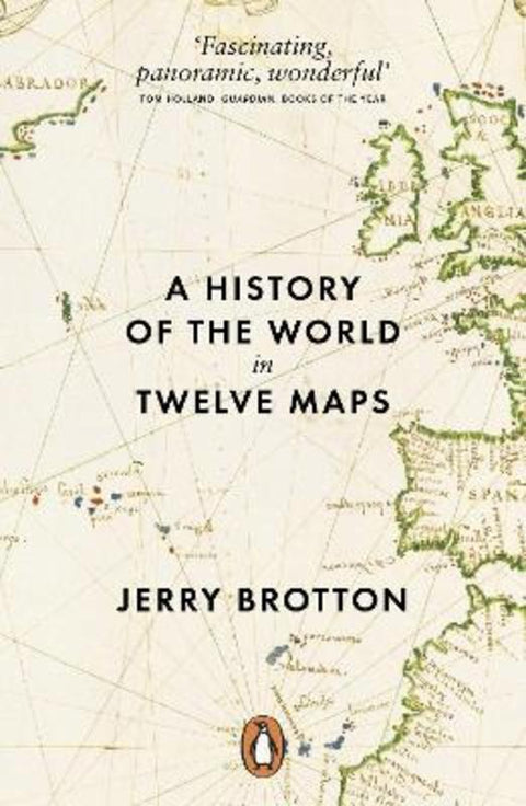 A History of the World in Twelve Maps by Jerry Brotton - 9780141034935