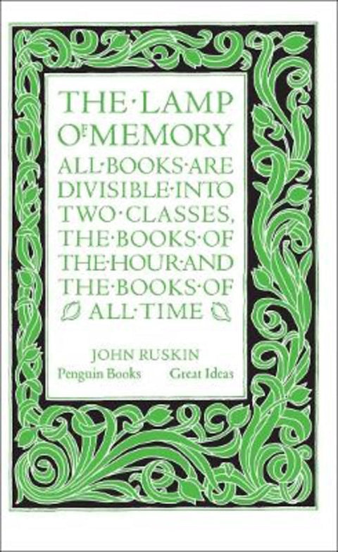 The Lamp of Memory by John Ruskin - 9780141036670
