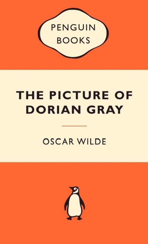 The Picture of Dorian Gray: Popular Penguins by Oscar Wilde - 9780141037684
