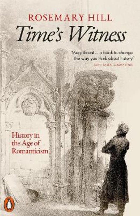 Time's Witness by Rosemary Hill - 9780141047096