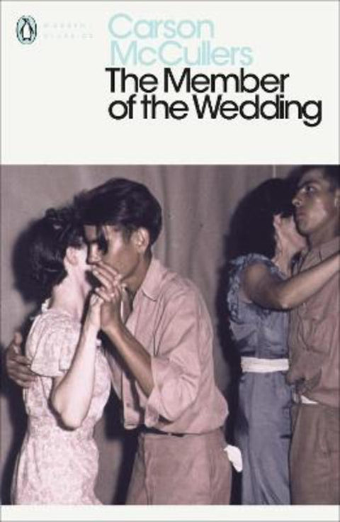 The Member of the Wedding by Carson McCullers - 9780141182827