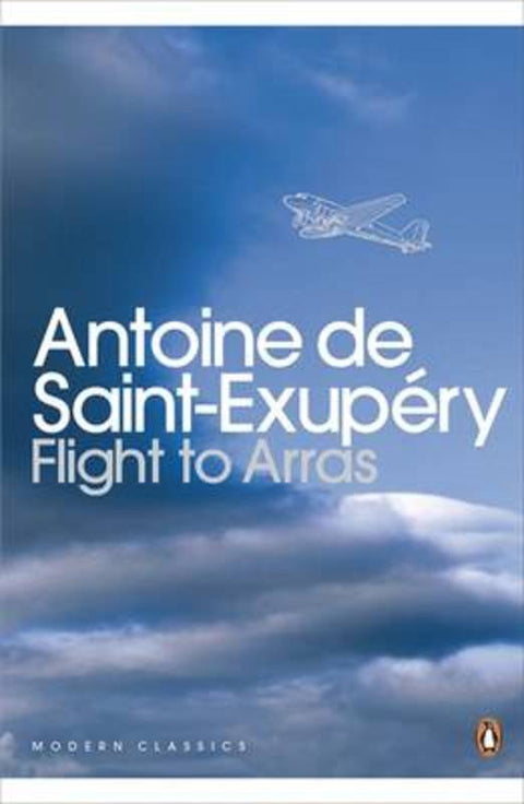 Flight to Arras by Antoine Saint-Exupery - 9780141183183