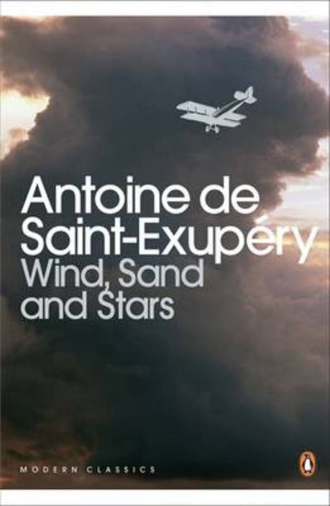 Wind, Sand and Stars by Antoine Saint-Exupery - 9780141183190