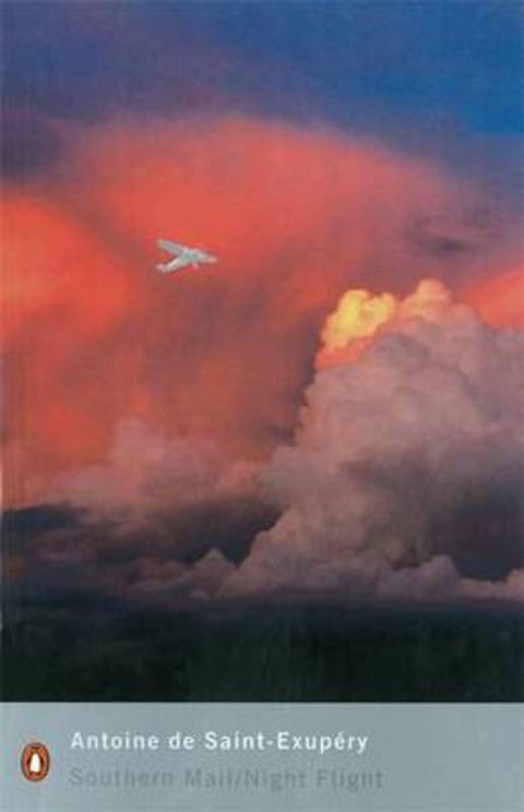 Southern Mail / Night Flight by Antoine Saint-Exupery - 9780141183749