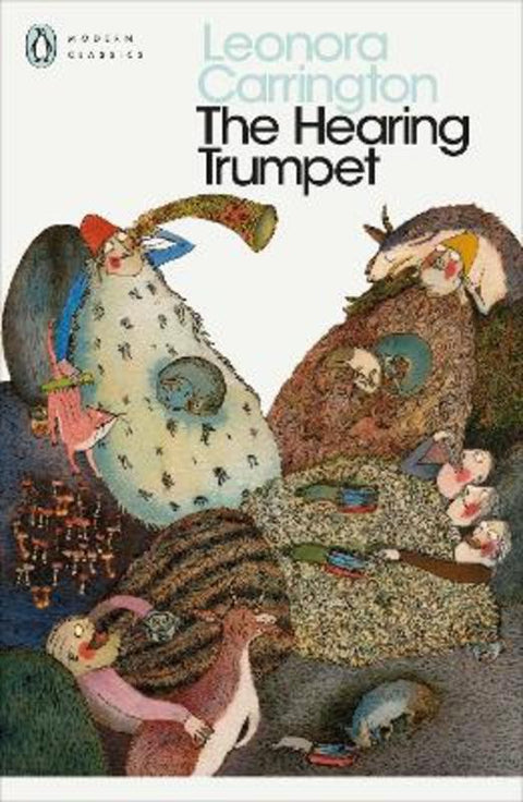 The Hearing Trumpet by Leonora Carrington - 9780141187990