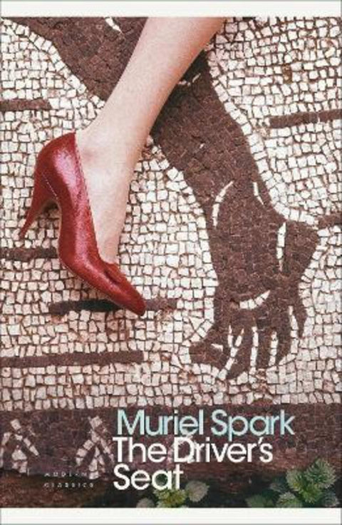 The Driver's Seat by Muriel Spark - 9780141188348