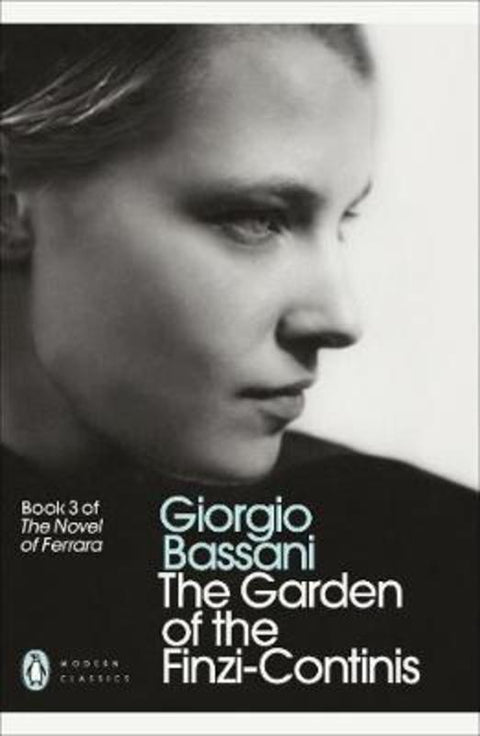 The Garden of the Finzi-Continis by Giorgio Bassani - 9780141188362