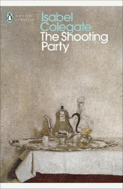 The Shooting Party by Isabel Colegate - 9780141188676