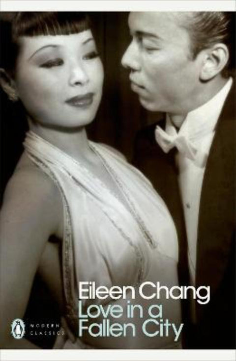 Love in a Fallen City by Eileen Chang - 9780141189369