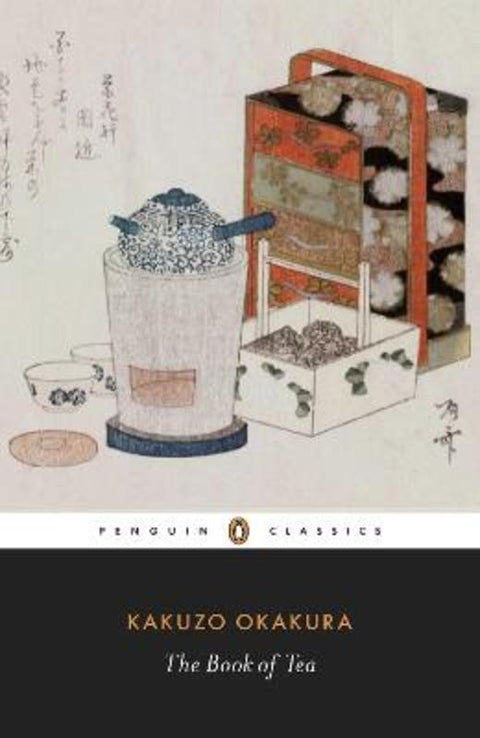 The Book of Tea by Kakuzo Okakura - 9780141191843
