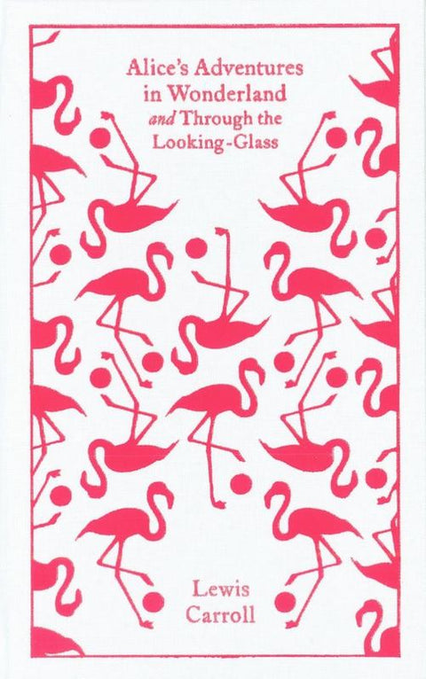 Alice's Adventures in Wonderland and Through the Looking Glass by John Tenniel - 9780141192468