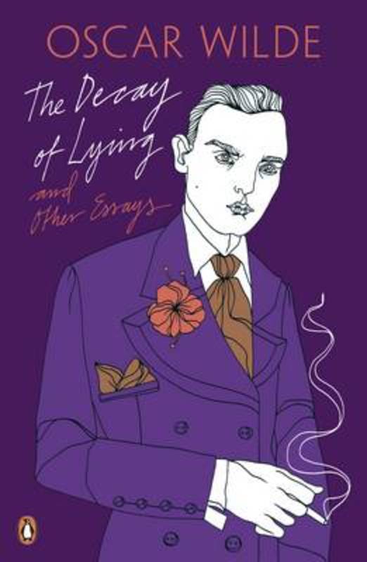 The Decay of Lying: And Other Essays by Oscar Wilde - 9780141192659