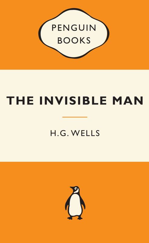 The Invisible Man: Popular Penguins by H. G. Wells - 9780141194912
