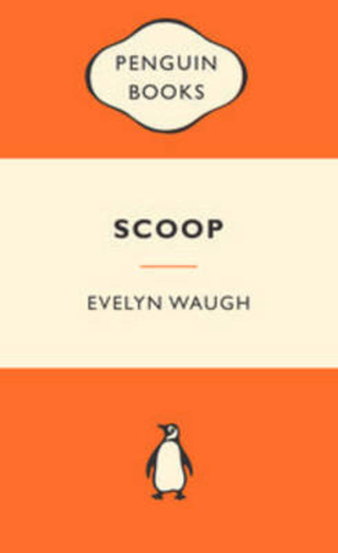 Scoop: Popular Penguins by Evelyn Waugh - 9780141195124