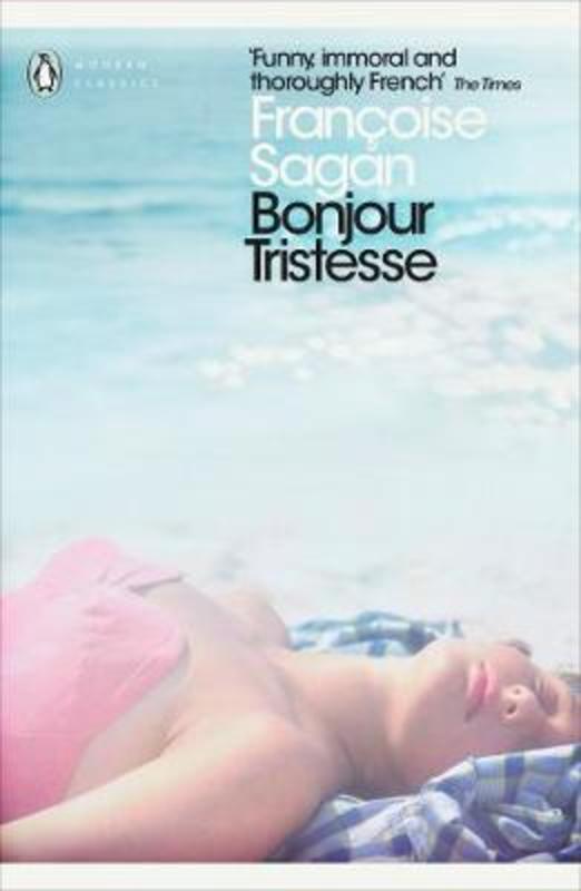 Bonjour Tristesse and A Certain Smile by Francoise Sagan - 9780141198750
