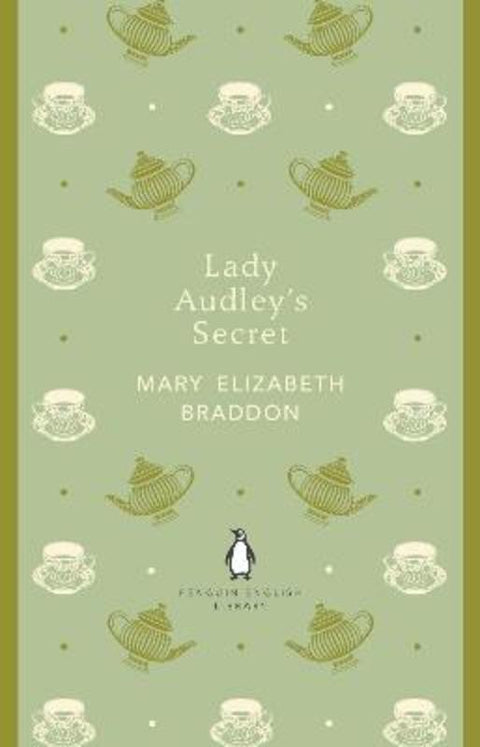 Lady Audley's Secret by Mary Elizabeth Braddon - 9780141198842