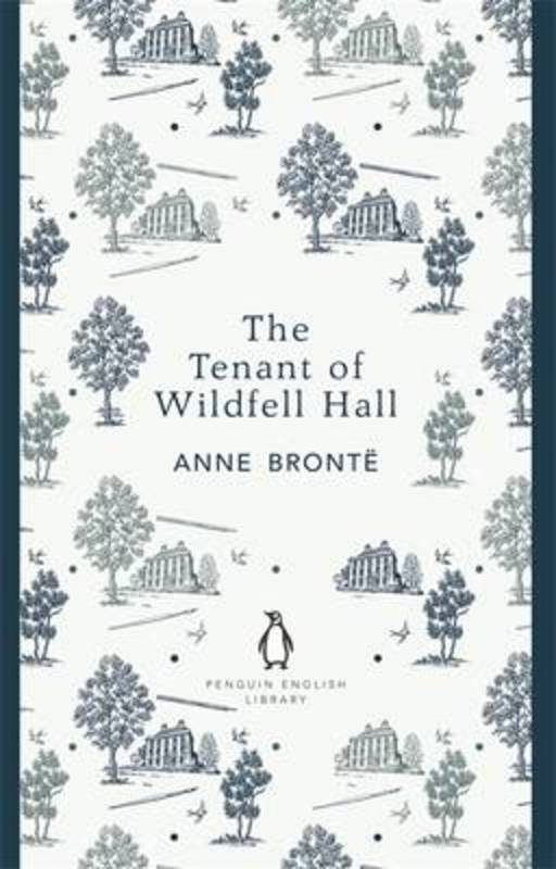 The Tenant of Wildfell Hall by Anne Bronte - 9780141199351