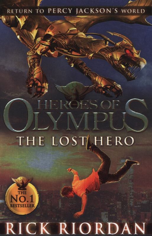The Lost Hero (Heroes of Olympus Book 1) by Rick Riordan - 9780141325491
