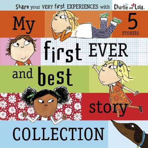 Charlie and Lola: My First Ever and Best Story Collection by Child, Lauren - 9780141331522