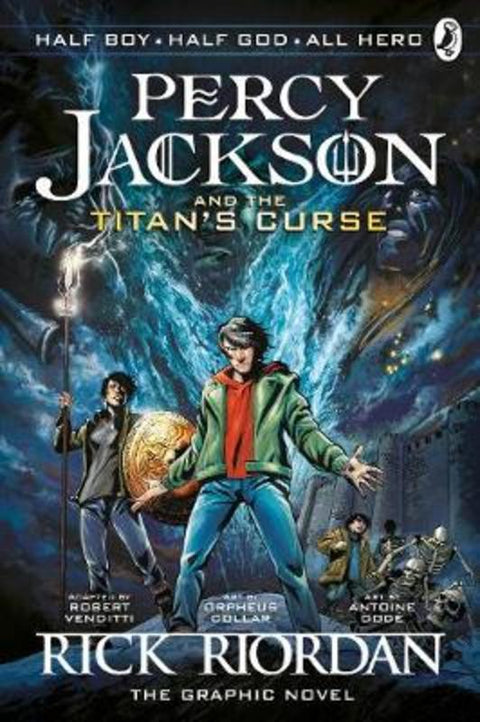 Percy Jackson and the Titan's Curse: The Graphic Novel (Book 3) by Rick Riordan - 9780141338262