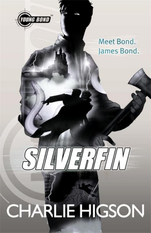 Young Bond: SilverFin by Charlie Higson - 9780141343372