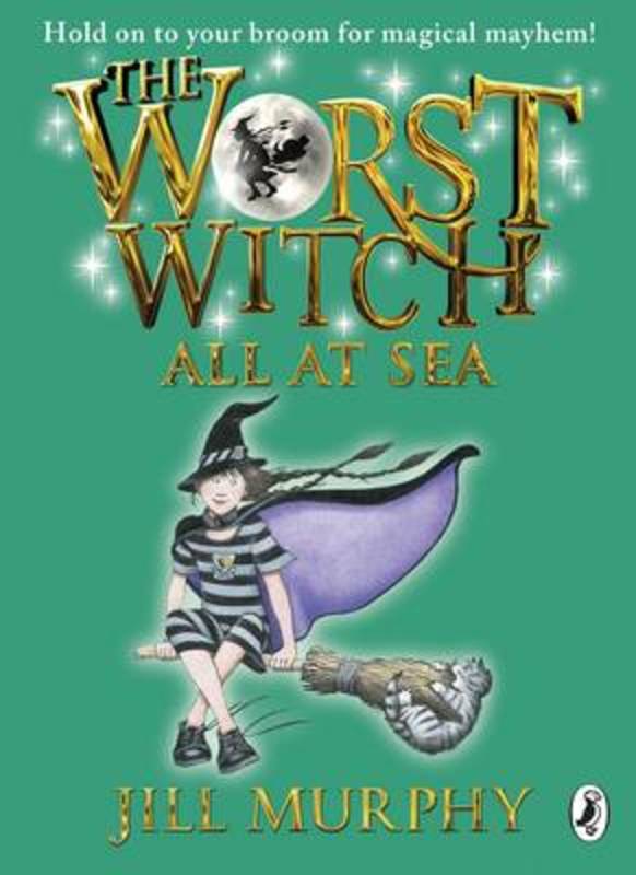 The Worst Witch All at Sea by Jill Murphy - 9780141349626